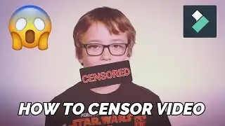 HOW TO CENSOR A VIDEO WITH BAD WORDS