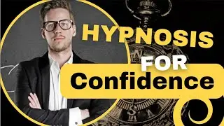 [Fractionation] POWERFUL HYPNOSIS for Confidence