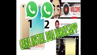 Instal Dua Whatsapp Dalam Satu Hp