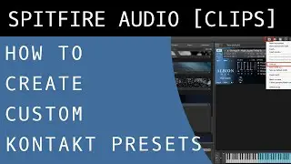 How To Save Custom Kontakt Presets