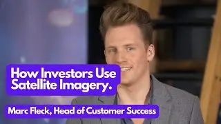 How Investors Use Satellite Imagery. Earth Observation