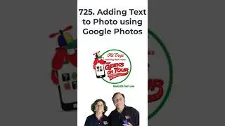 Adding Text to a Photo in Google Photos Tutorial Video 725 
