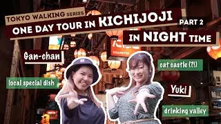 Kichijoji  in Night Time (Part 2) | Tokyo Walking Series