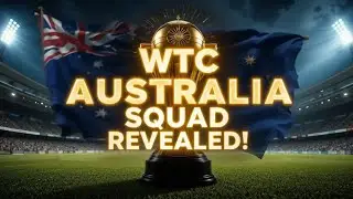 Wtc Final 2025 Australia Squad - world test championship - Aus vs SA