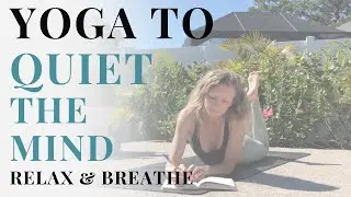 Yoga to QUIET the Mind | RELAX | Nina Elise