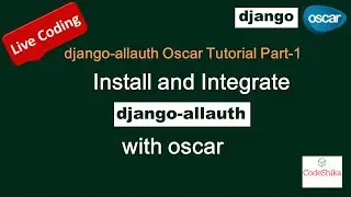 Django Allauth Oscar Tutorial - Install and Integrate django-allauth with oscar | Part-1