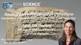 PSW 2476 Ancient Lives Preserved in Cuneiform | Amanda Podany