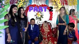 Indian Muslim Wedding ( Part-2 of 3 )