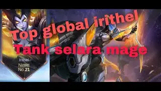 Top global irithel. Tank feels soft - mobile legend