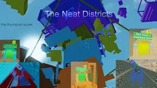 The Neat Districts - Starter Neats ( Easy - Medium ) | Roblox District 1