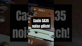 Casio SA35 glitch testing  #casiosa35 #circuitbending #circuitbent #casio #glitch #noise #potar
