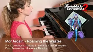 Mor Ardain - Roaming the Wastes from Xenoblade Chronicles 2 (Piano Cover)