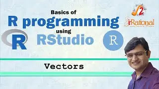 3 - Vectors | Basic R programming with RStudio