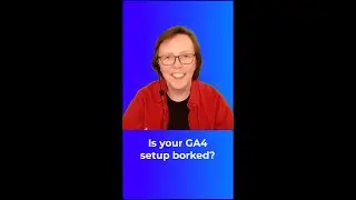 Revamp Your GA4 Setup