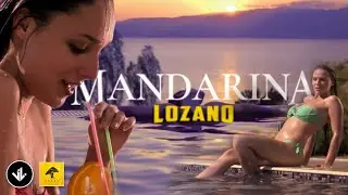 Lozano - Mandarina (2014)