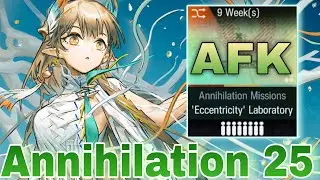 [Arknights] Annihilation 25 | AFK  (Eccentricity Laboratory)