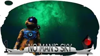 No Man's Sky 2018 обновление Next - Прохождение 