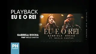 Gabriela Rocha - Eu e o Rei Playback