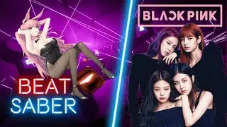 ❤️ Beat Saber | How You Like That - BLACKPINK [Full Body Tracking] ❤️