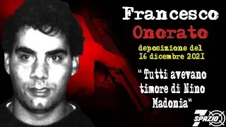 «Nino Madonia faceva paura anche a Riina» parla Francesco Onorato