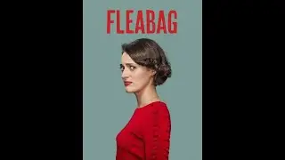 Fleabag - comedy shorts