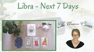 LIBRA - Next 7 Days - Timeless Tarot Reading