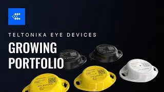 Growing Product Portfolio | EYE Devices | Teltonika
