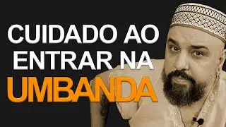 10 ERROS AO ENTRAR PARA UMBANDA