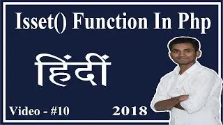 isset function In PHP 2018 ( Hindi ) - Web By Vj