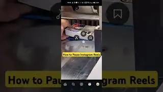 How to Pause Instagram Reels? 