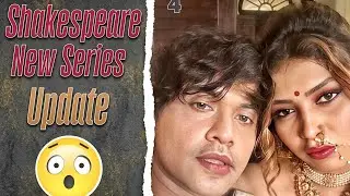 Shakespeare New Series Shooting Update | New Actress In Upcoming Series ?