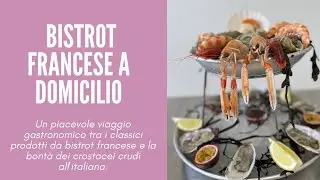 BISTROT FRANCESE A DOMICILIO