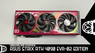 Collector's Vault: Unboxing and Validating Asus Strix 4090 X Eva-02 Edition