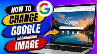 How To Change Google Background Image | Change Chrome Theme & Color (Easiest Way)