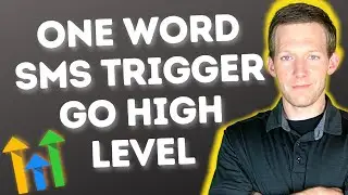 GoHighLevel One-Word SMS Trigger Automation Setup - Tons of Use Cases