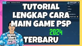Cara Bermain Game PSP di PC atau Laptop dengan PPSSPP Emulator 2024