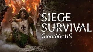 Siege Survival: Gloria Victis - 