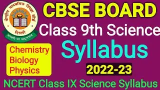 CBSE Class 9th Science Syllabus/ncert class 9th science syllabus/2022-23/cbse class 9th science//