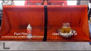 Used vegetable oil vs Fluid Film lubricating BX snowblower and bucket