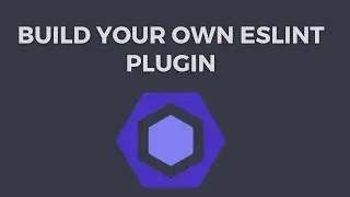 Create an Eslint plugin | Build your own no-console eslint plugin