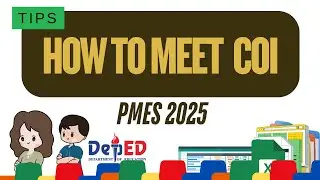 TIPS ON HOW TO MEET THE CLASSROOM OBSERVABLE INDICATORS (COI) IN OUR NEW PMES GUIDELINES FOR TEACHER