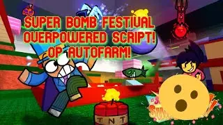 SUPER BOMB SURVIVAL OVERPOWERED SCRIPT! AUTOFARM, AUTO GOD MODE AND MANY MORE! [WORKING]{NOT PATCHED