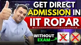 IIT Ropar (Minor in AI)🔥 Direct Admission✅ NO JEE Required!🤯 