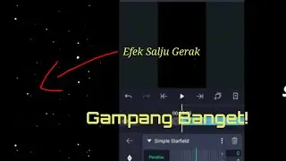 TUTORIAL MEMBUAT EFEK SALJU GERAK ALIGHT MOTION! CARANYA GAMPANG BANGET!