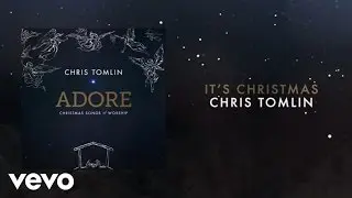 Chris Tomlin - It's Christmas (Medley/Live/Lyrics And Chords)