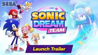 Sonic Dream Team - Launch Trailer