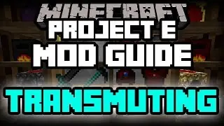 Project E | Minecraft Mod Guide | Minecraft Mods for Dummies | Part 2