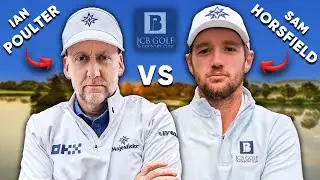 A Proper GOLFING SHOWDOWN !! | Ian Poulter v Sam Horsfield | JCB Golf & Country Club 🔥