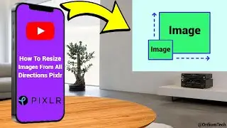 How To Resize Images From All Directions Pixlr