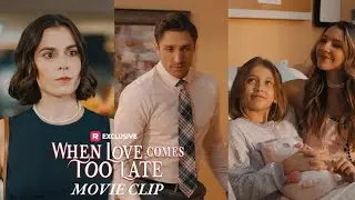 You’re with another girl on our daughter's funeral day?! | When Love Comes Too Late | ReelShort